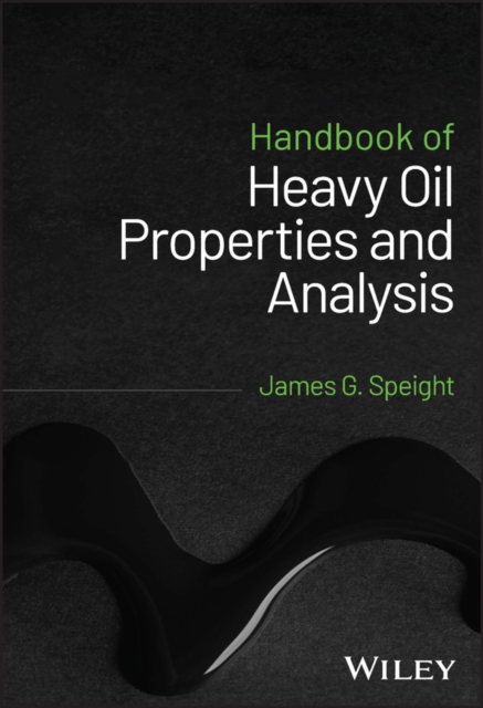 Book Cover for Handbook of Heavy Oil Properties and Analysis by James G. Speight