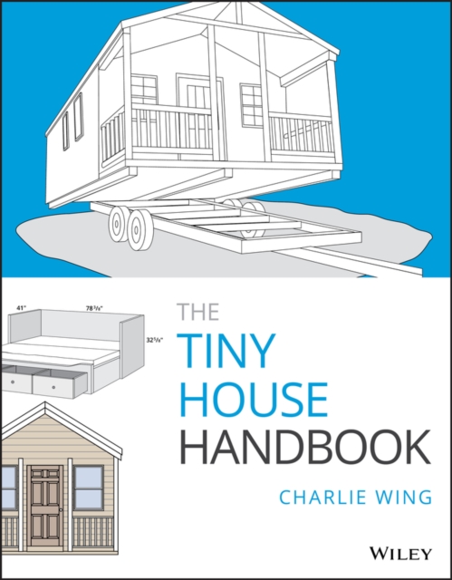 Book Cover for Tiny House Handbook by Charlie Wing