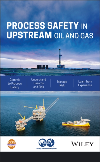 Book Cover for Process Safety in Upstream Oil and Gas by CCPS (Center for Chemical Process Safety)