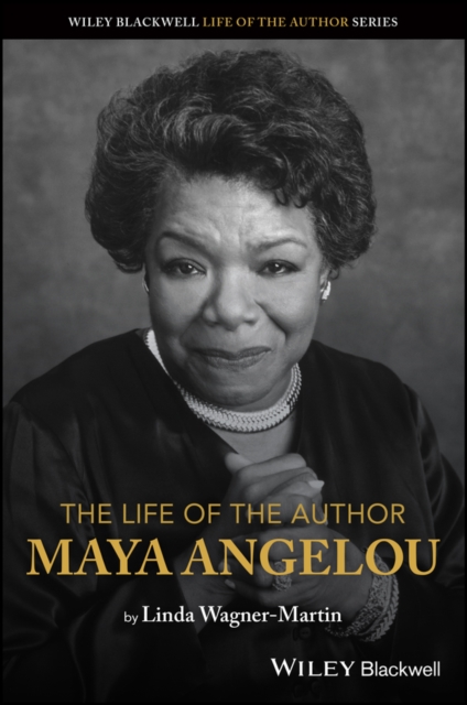 Book Cover for Life of the Author: Maya Angelou by Wagner-Martin, Linda