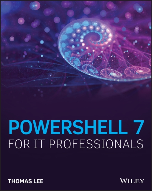 Book Cover for PowerShell 7 for IT Professionals by Lee, Thomas