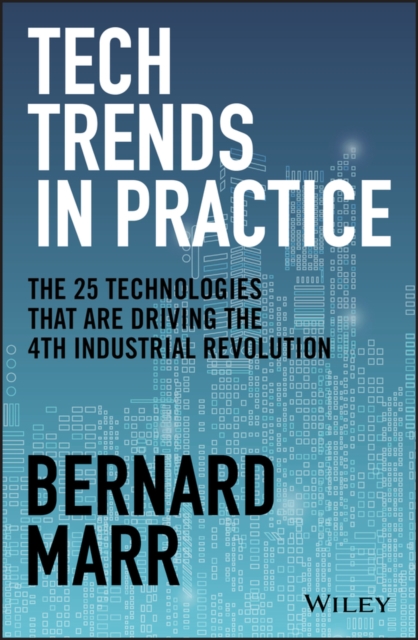 Book Cover for Tech Trends in Practice by Bernard Marr