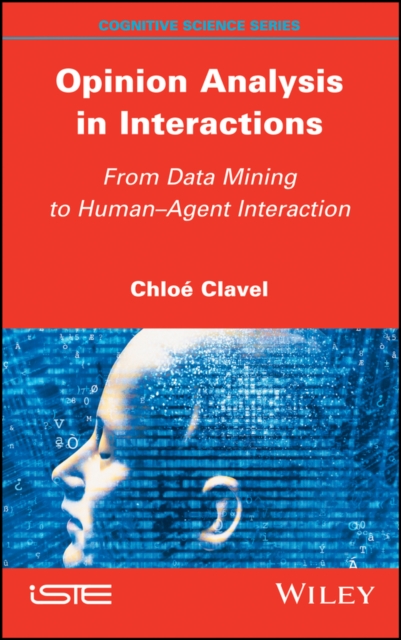 Book Cover for Opinion Analysis in Interactions by Chloe Clavel