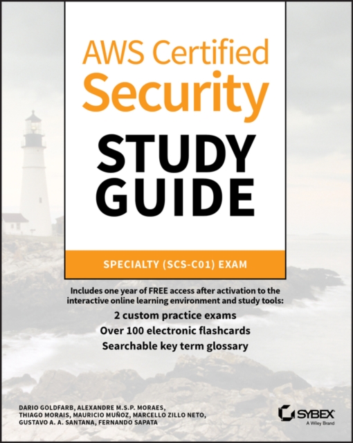 Book Cover for AWS Certified Security Study Guide by Neto, Marcello Zillo|Santana, Gustavo A. A.|Sapata, Fernando|Munoz, Mauricio|Moraes, Alexandre M. S. P.|Morais, Thiago|Goldfarb, Dario Lucas