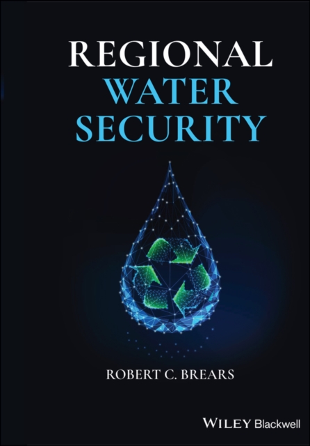 Book Cover for Regional Water Security by Robert C. Brears