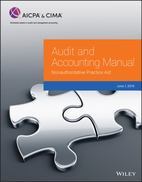 Book Cover for Audit and Accounting Manual: Nonauthoritative Practice Aid, 2019 by AICPA