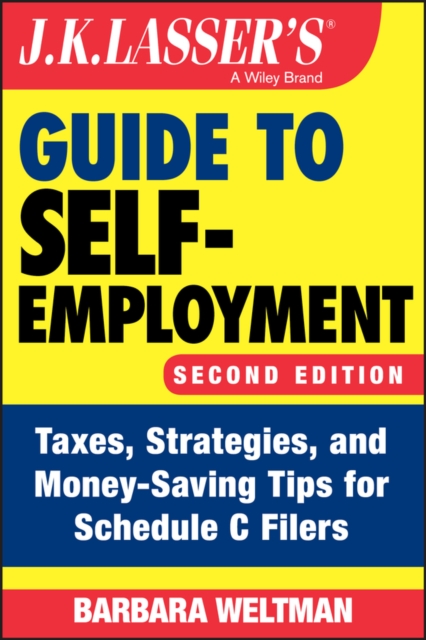 Book Cover for J.K. Lasser's Guide to Self-Employment by Barbara Weltman