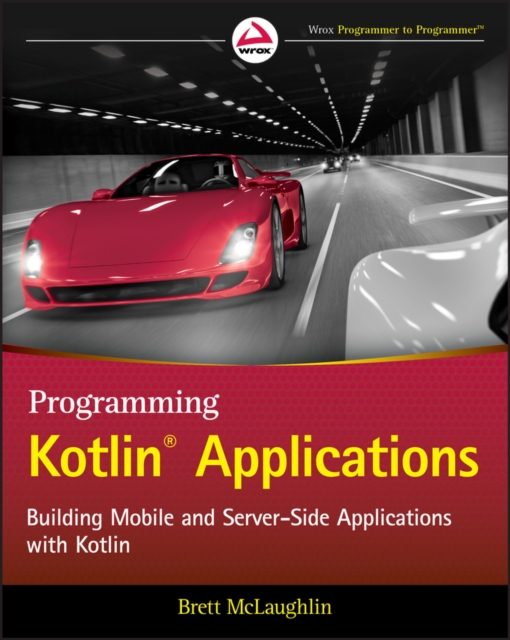 Book Cover for Programming Kotlin Applications by Brett McLaughlin