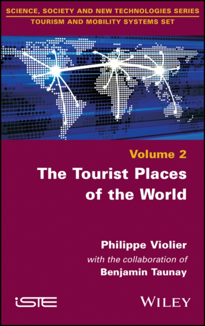 Book Cover for Tourist Places of the World by Philippe Violier, Benjamin Taunay