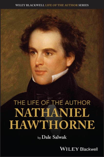 Book Cover for Life of the Author: Nathaniel Hawthorne by Dale Salwak