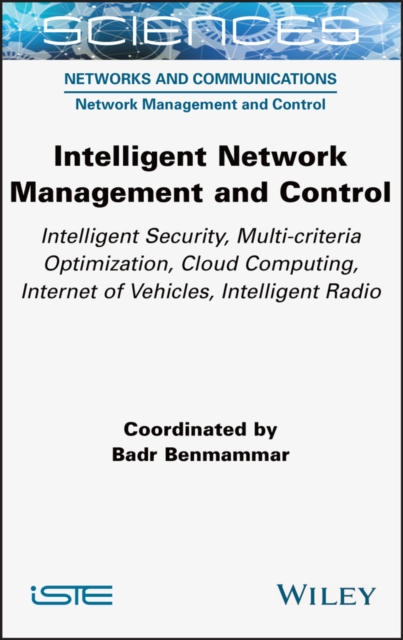 Book Cover for Intelligent Network Management and Control by Badr Benmammar