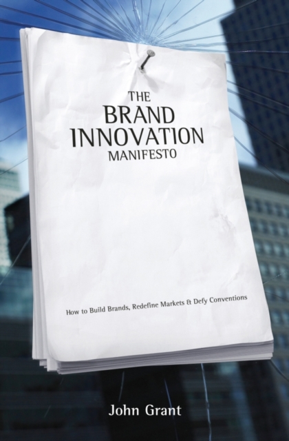 Book Cover for Brand Innovation Manifesto by John Grant