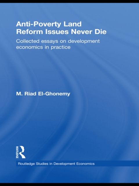 Book Cover for Anti-Poverty Land Reform Issues Never Die by El-Ghonemy, M. Riad