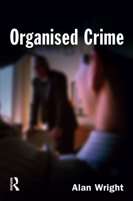 Book Cover for Organised Crime by Alan Wright