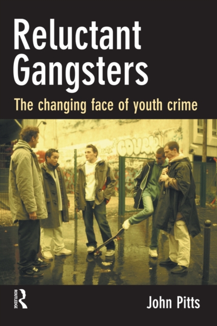 Book Cover for Reluctant Gangsters by John Pitts