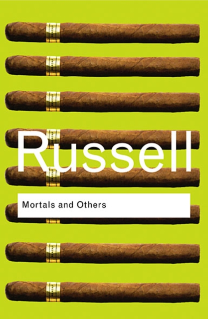 Book Cover for Mortals and Others by Bertrand Russell