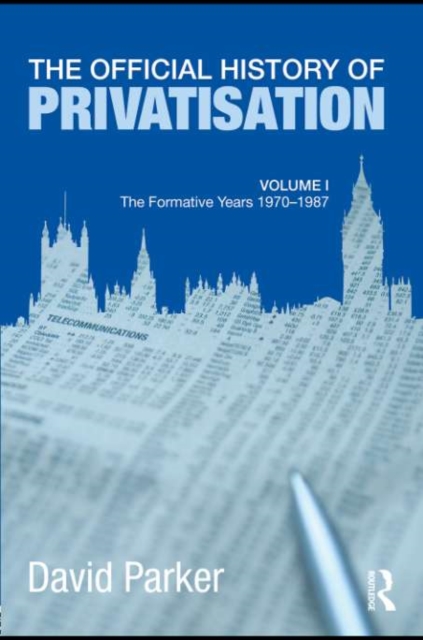 Book Cover for Official History of Privatisation Vol. I by David Parker