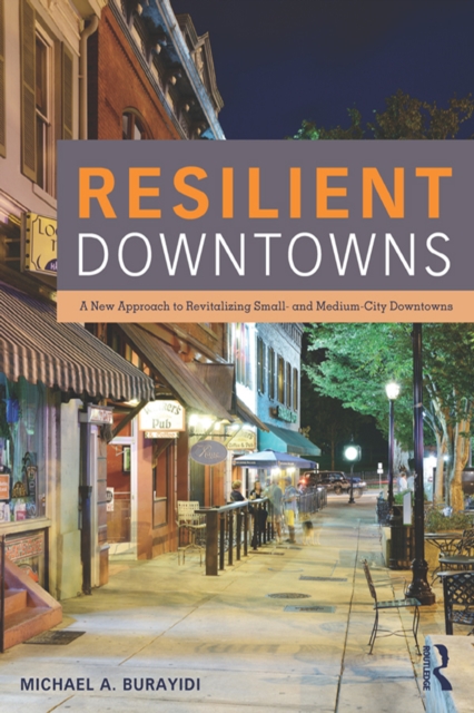 Book Cover for Resilient Downtowns by Michael A. Burayidi