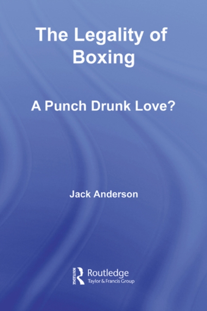 Book Cover for Legality of Boxing by Jack Anderson