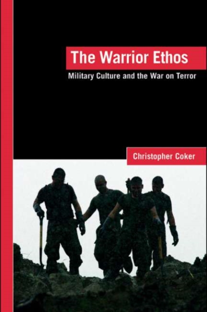 Book Cover for Warrior Ethos by Christopher Coker