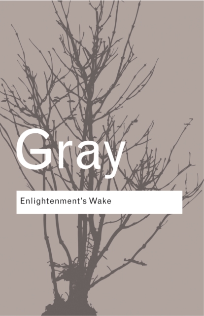 Book Cover for Enlightenment's Wake by John Gray