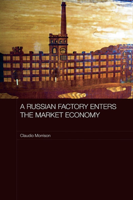 Book Cover for Russian Factory Enters the Market Economy by Claudio Morrison