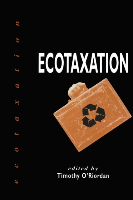 Book Cover for Ecotaxation by Timothy O'Riordan