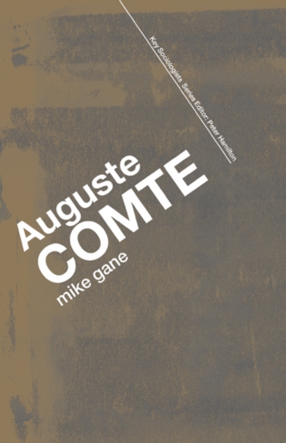 Book Cover for Auguste Comte by Mike Gane