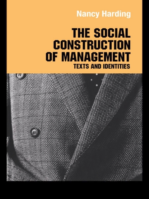 Book Cover for Social Construction of Management by Nancy Harding