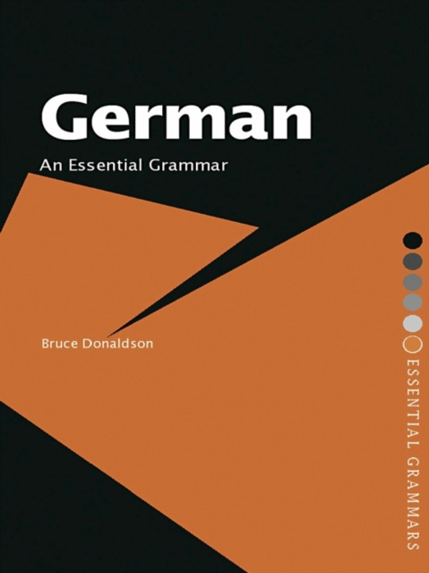 Book Cover for German: An Essential Grammar by Donaldson, Bruce