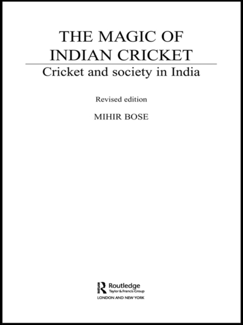 Book Cover for Magic of Indian Cricket by Mihir Bose