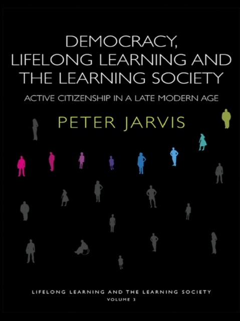 Book Cover for Democracy, Lifelong Learning and the Learning Society by Peter Jarvis