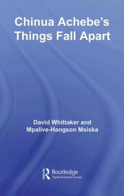 Book Cover for Chinua Achebe's Things Fall Apart by Whittaker, David|Msiska, Mpalive-Hangson