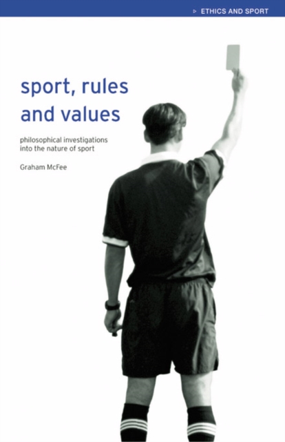 Book Cover for Sport, Rules and Values by Graham McFee