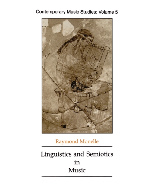 Book Cover for Linguistics and Semiotics in Music by Raymond Monelle