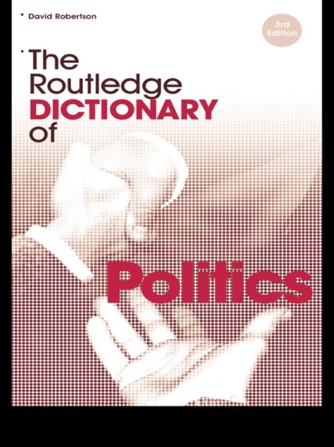 Book Cover for Routledge Dictionary of Politics by David Robertson