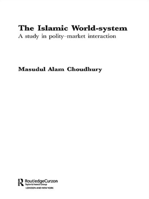 Book Cover for Islamic World-System by Masudul Alam Choudhury