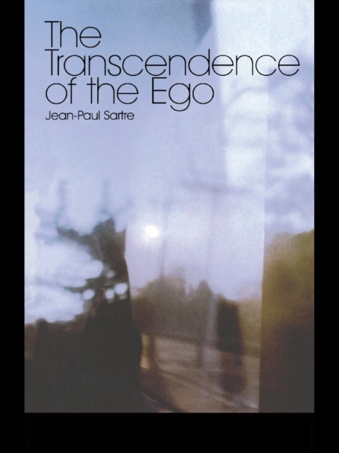 Book Cover for Transcendence of the Ego by Jean-Paul Sartre