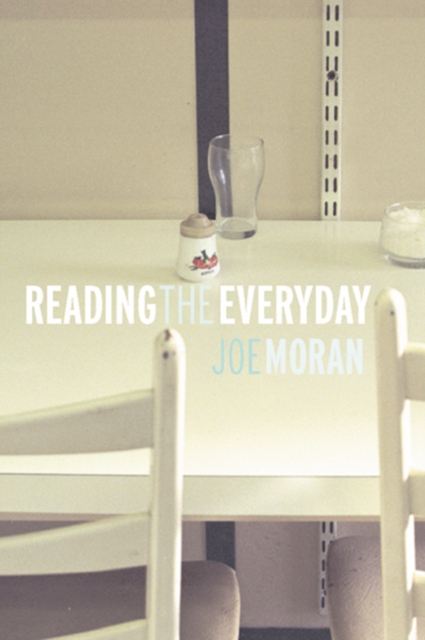 Book Cover for Reading the Everyday by Joe Moran