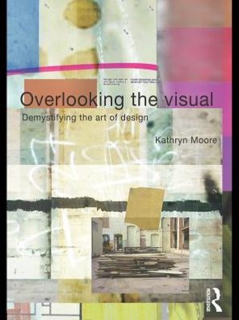 Book Cover for Overlooking the Visual by Kathryn Moore