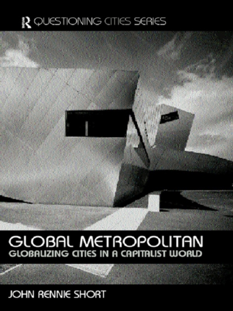 Book Cover for Global Metropolitan by John Rennie-Short