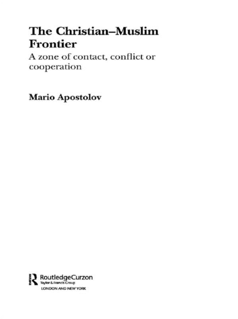 Book Cover for Christian-Muslim Frontier by Apostolov, Mario