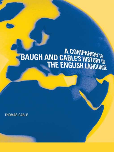 Book Cover for Companion to Baugh and Cable's A History of the English Language by Thomas Cable