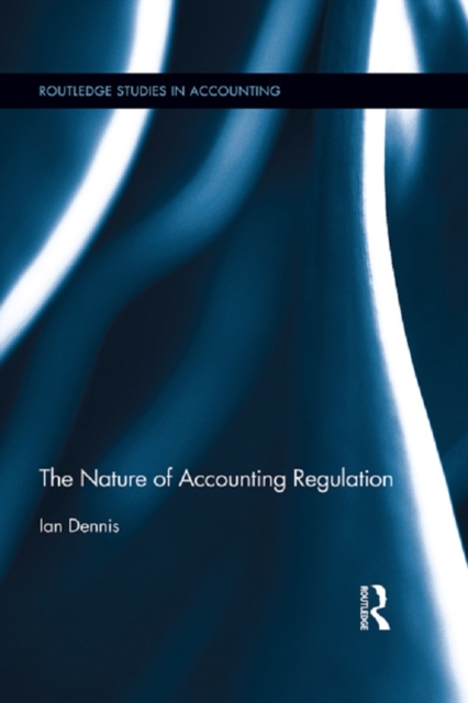 Book Cover for Nature of Accounting Regulation by Ian Dennis