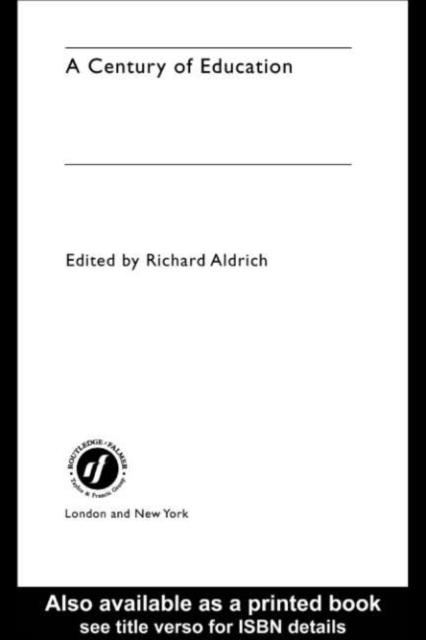 Book Cover for Century of Education by Richard Aldrich