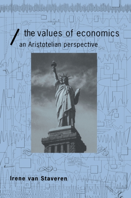 Book Cover for Values of Economics by Irene van Staveren