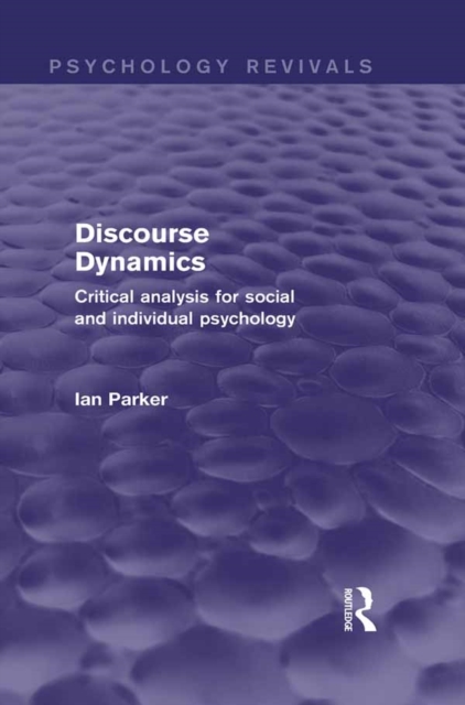 Book Cover for Discourse Dynamics (Psychology Revivals) by Parker, Ian