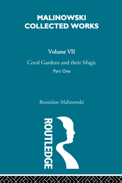 Book Cover for Coral Gardens and Their Magic by Bronislaw Malinowski