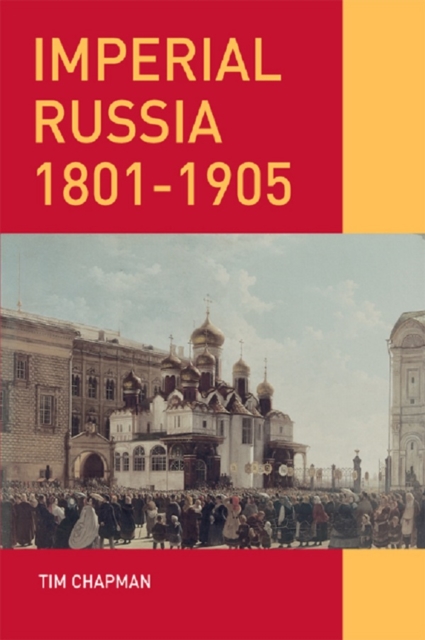 Book Cover for Imperial Russia, 1801-1905 by Tim Chapman