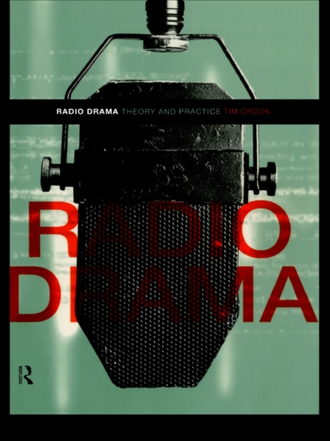 Book Cover for Radio Drama by Tim Crook